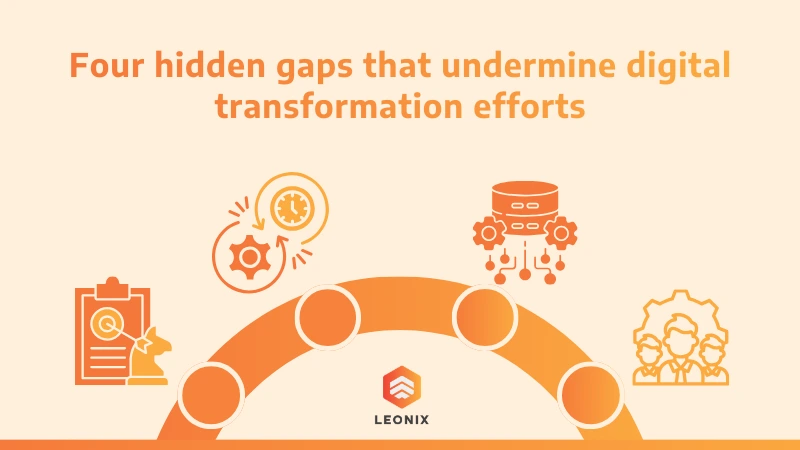 4 khoảng cách khiến chiến lược chuyển đổi số thất bại