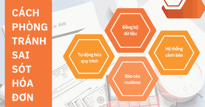 Cách phòng tránh sai sót hóa đơn